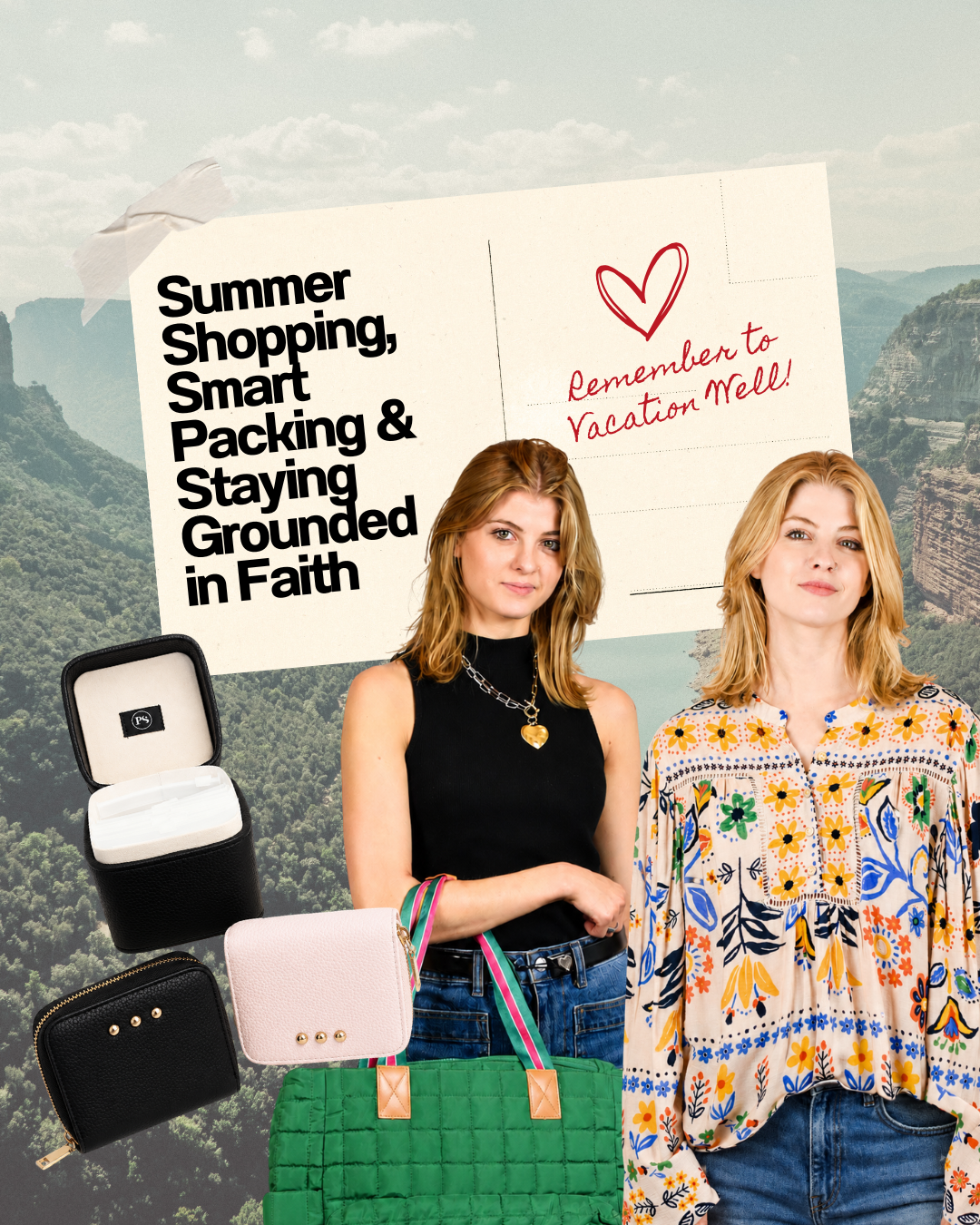 Vacation Well: Summer Shopping, Smart Packing & Staying Grounded in Faith